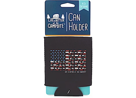 LIFE IS BETTER AT THE CAMPSITE CAN HOLDER, PATRIOTIC FLAG
