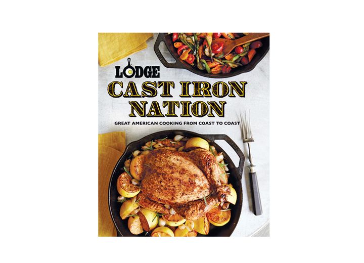 “LODGE CAST IRON NATION: GREAT AMERICAN COOKING FROM COAST TO COAST” COOKBOOK