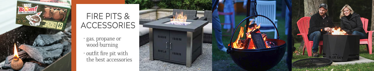 FIRE PITS & ACCESSORIES
