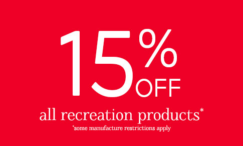 Save 15% on Recreation products!